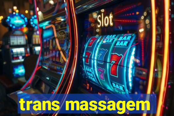 trans massagem